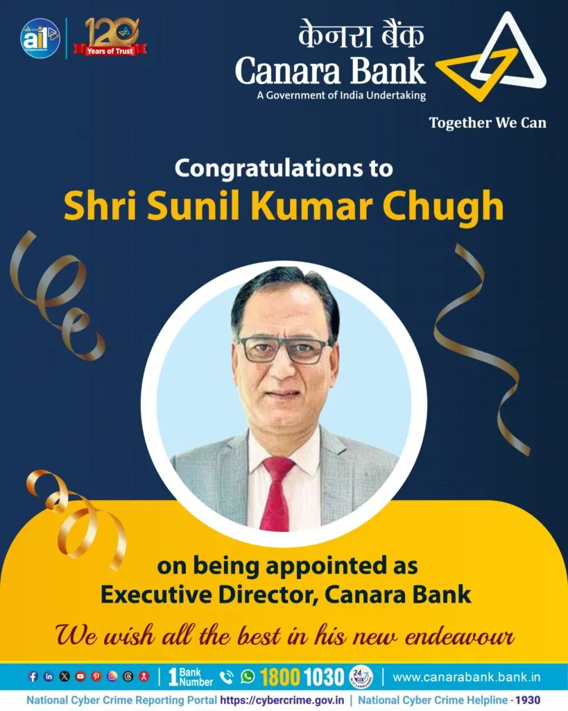 Shri Sunil Kumar Chugh appointed as Executive Director in Canara Bank