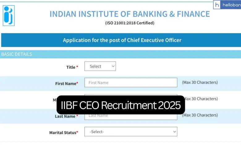 IIBF CEO Recruitment 2025 Notification PDF Out, Apply Online