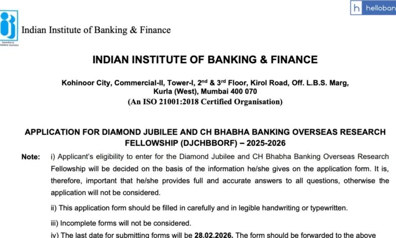 IIBF invites Application for Diamond Jubilee and CH Bhabha Banking Overseas Research Fellowship (DJCHBBORF) 2025-2026