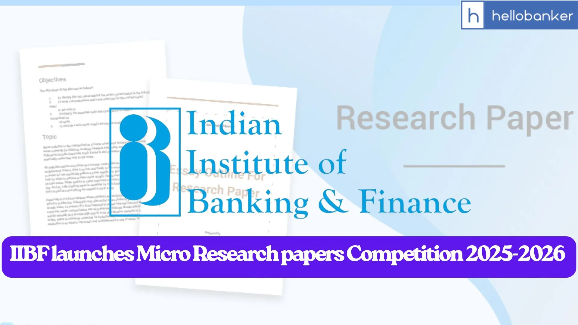 IIBF launches Micro Research papers Competition 2025-2026
