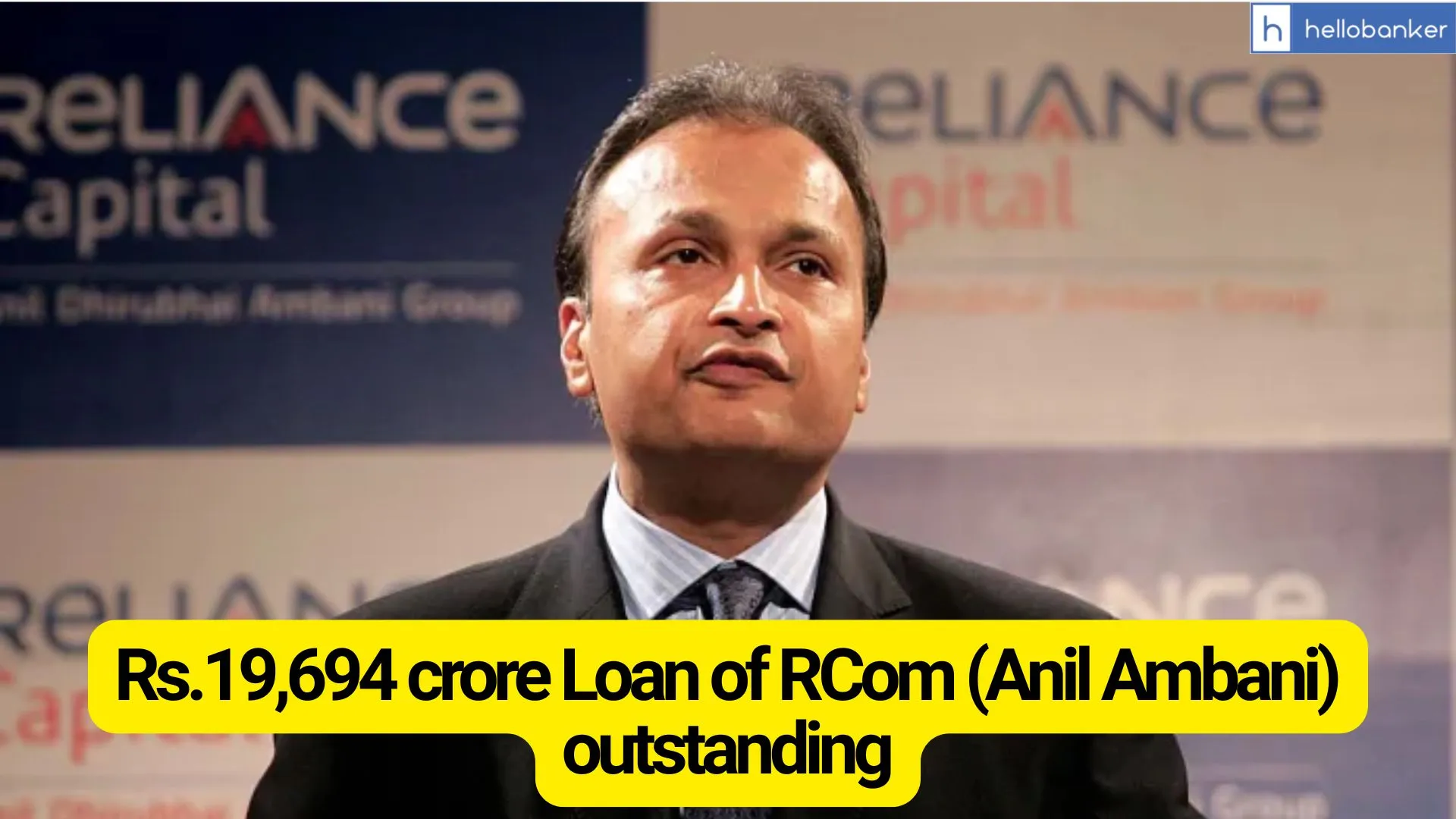 Rs.19,694 crore Loan of RCom (Anil Ambani) outstanding, Banks Declare Fraud, Read Full Story!!
