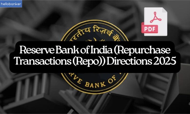 Reserve Bank of India (Repurchase Transactions (Repo)) Directions 2025