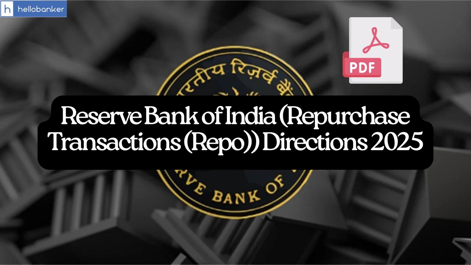 Reserve Bank of India (Repurchase Transactions (Repo)) Directions 2025