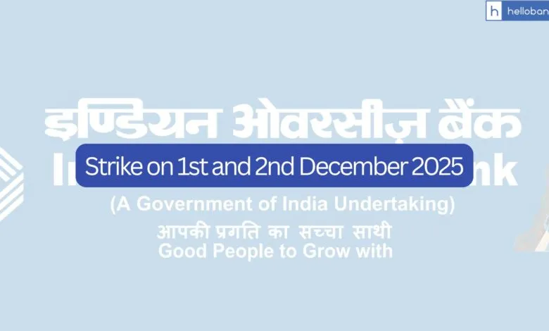 All India Overseas Bank Employees Union announces Strike on 1st and 2nd December 2025