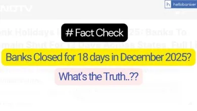 Fact Check: Are Banks Closed for 13 or 18 Days in December 2025? Know the Truth