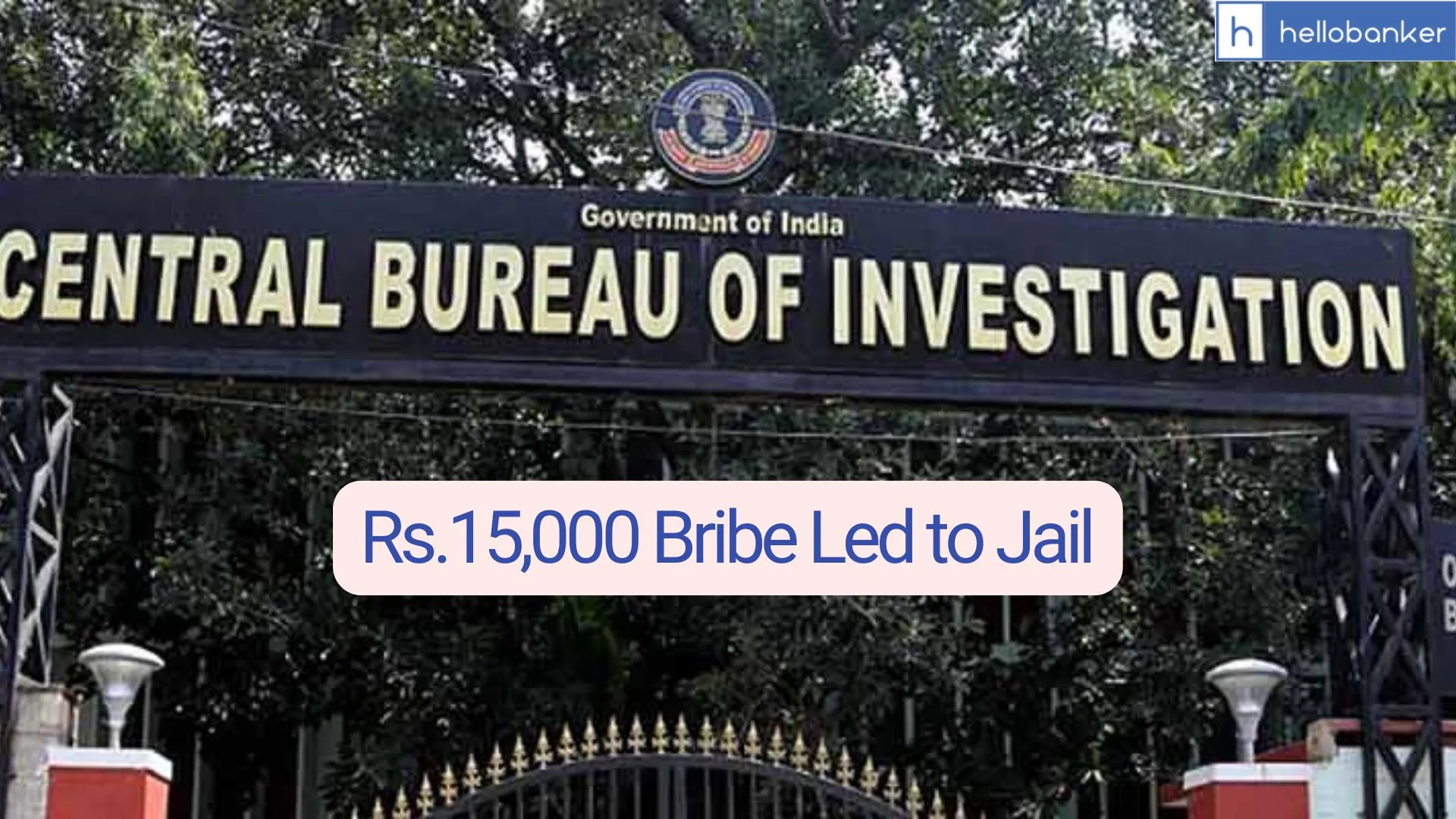Rs.15,000 Bribe sent Senior Divisional Manager of OICL to 3 years Jail