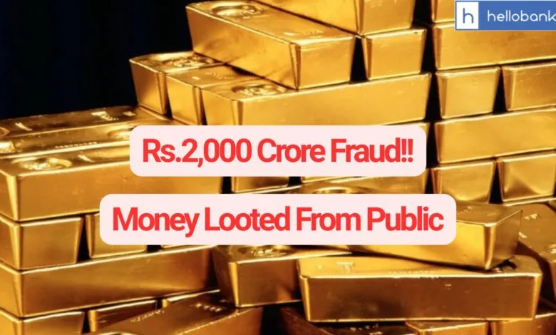 Rs.2,000 Crore Fraud!! Public looted with High Returns, Know about Aarudhra Gold Ponzi Scam