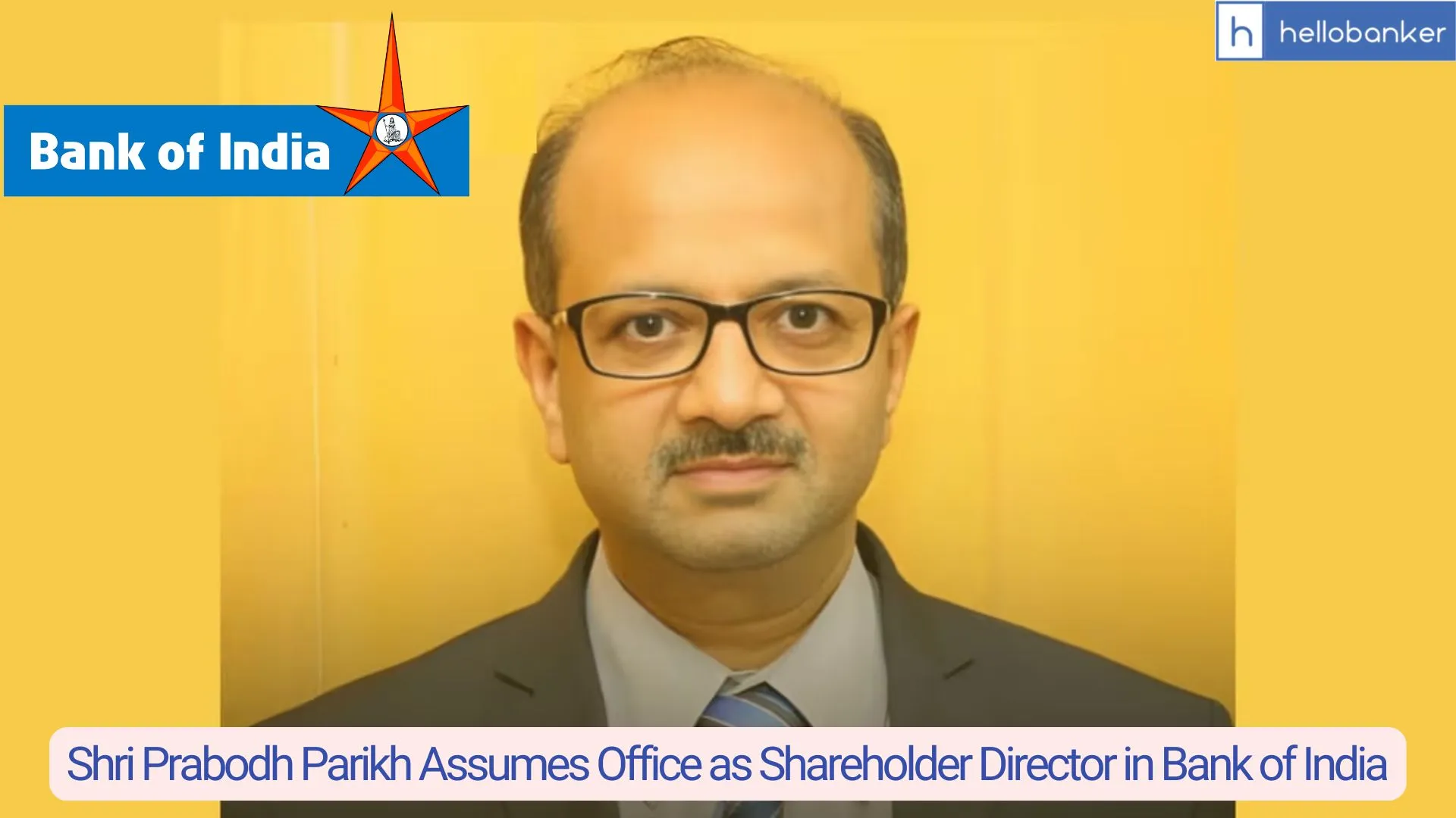 Shri Prabodh Parikh Assumes Office as Shareholder Director in Bank of India