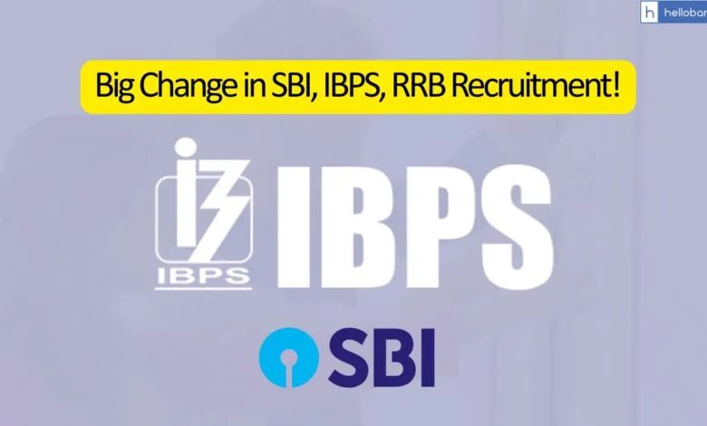 Big Change in SBI, IBPS, RRB Recruitment! Govt Changes Rules to Stop Job Switching by Candidates