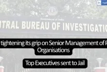 CBI tightening its grip on Senior Management of PSU Organisations