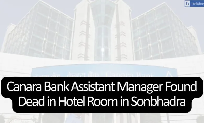 Canara Bank Assistant Manager Found Dead in Hotel Room in Sonbhadra; Police Suspect Suicide