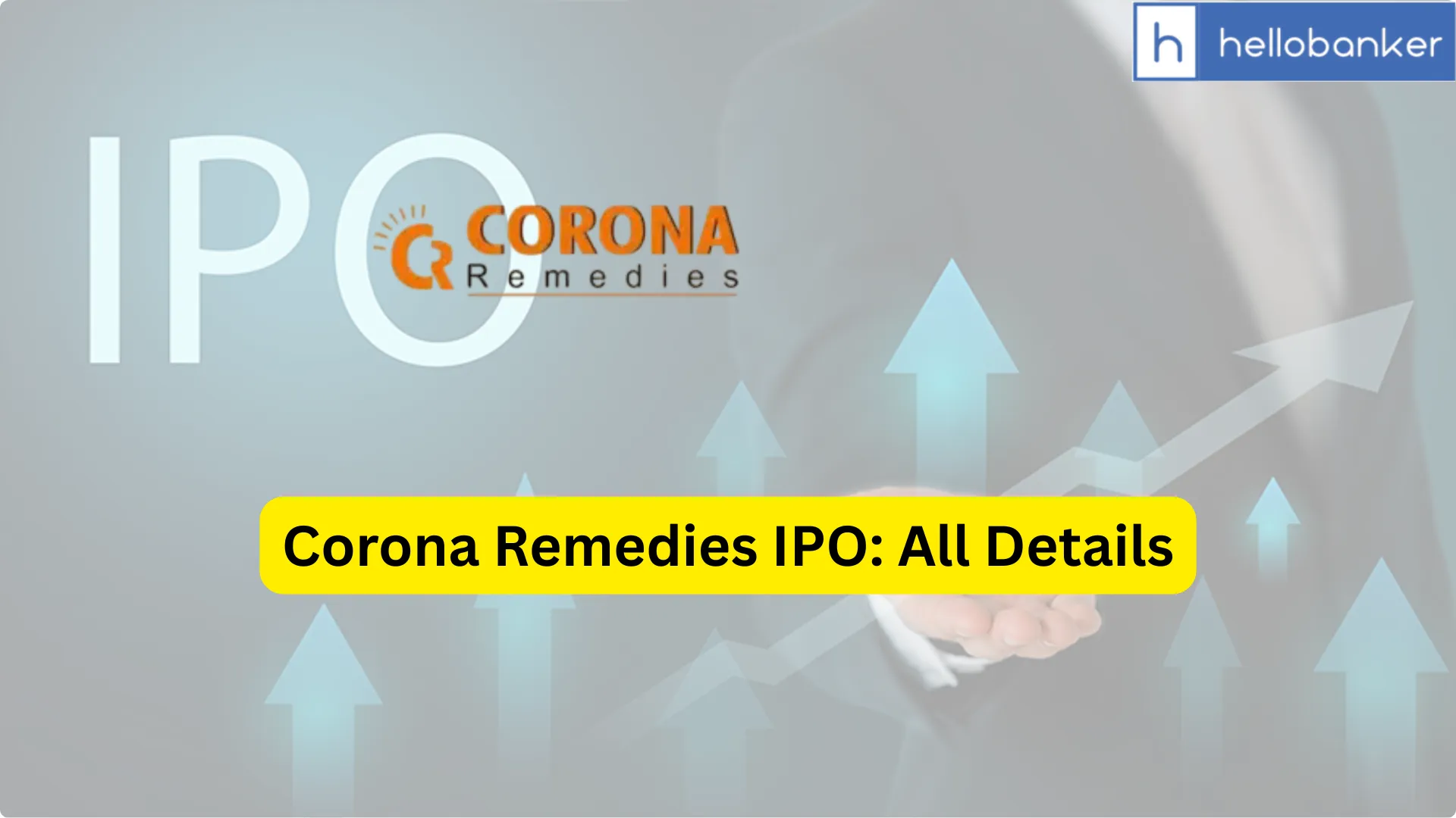 Corona Remedies IPO Last Date, Price & Prospectus PDF