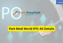 Park Medi World IPO Last Date, Price & Prospectus PDF
