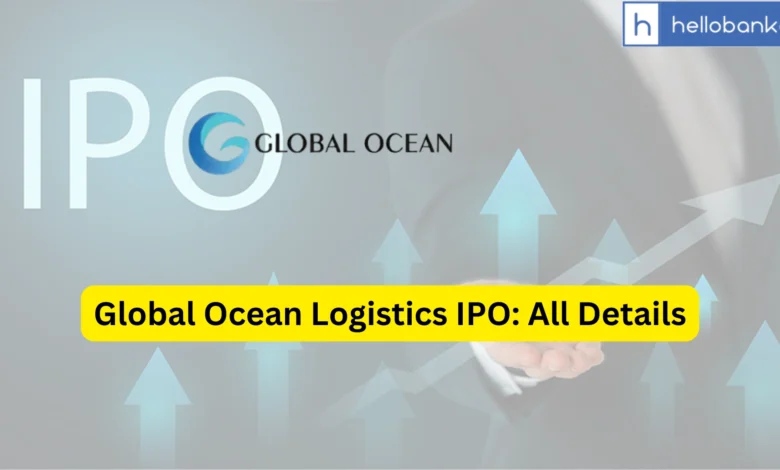Global Ocean Logistics IPO Last Date, Price & Prospectus PDF