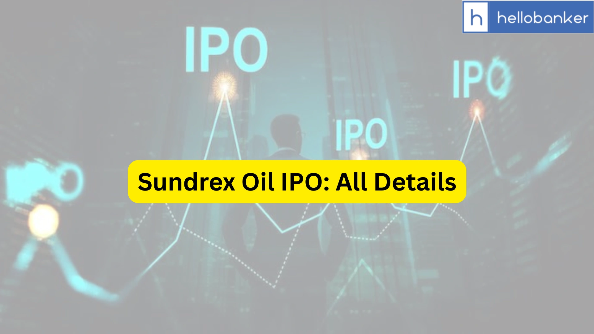 Sundrex Oil IPO Last Date, Price & Prospectus PDF