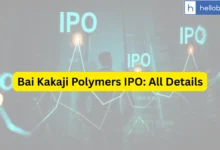 Bai Kakaji Polymers IPO Last Date, Price & Prospectus PDF