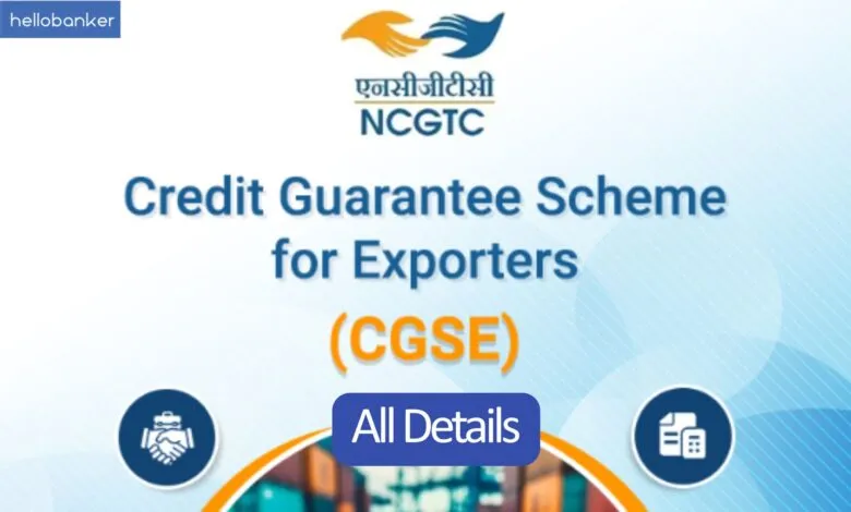 Credit Guarantee Scheme for Exporters (CGSE)