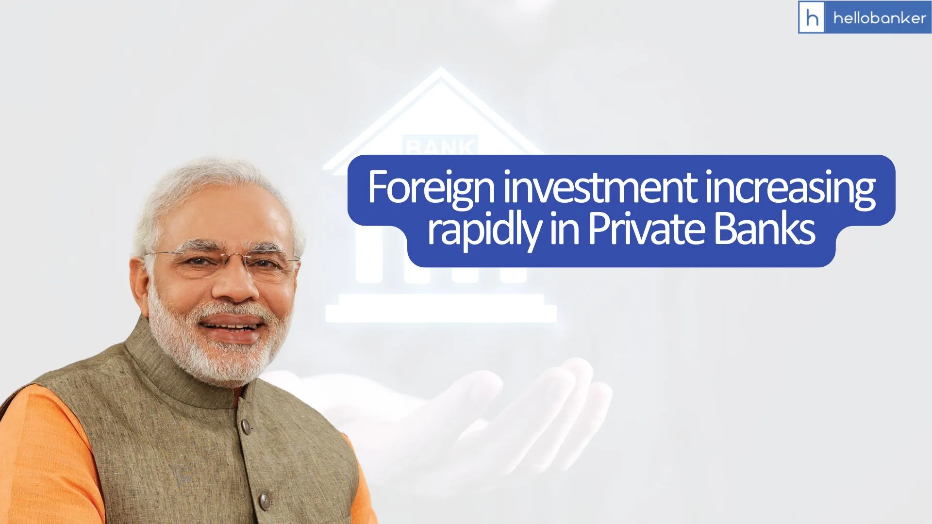 Foreign investment increasing rapidly in Private Banks