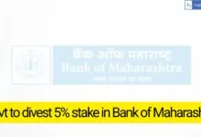 Govt to divest 5% stake in Bank of Maharashtra