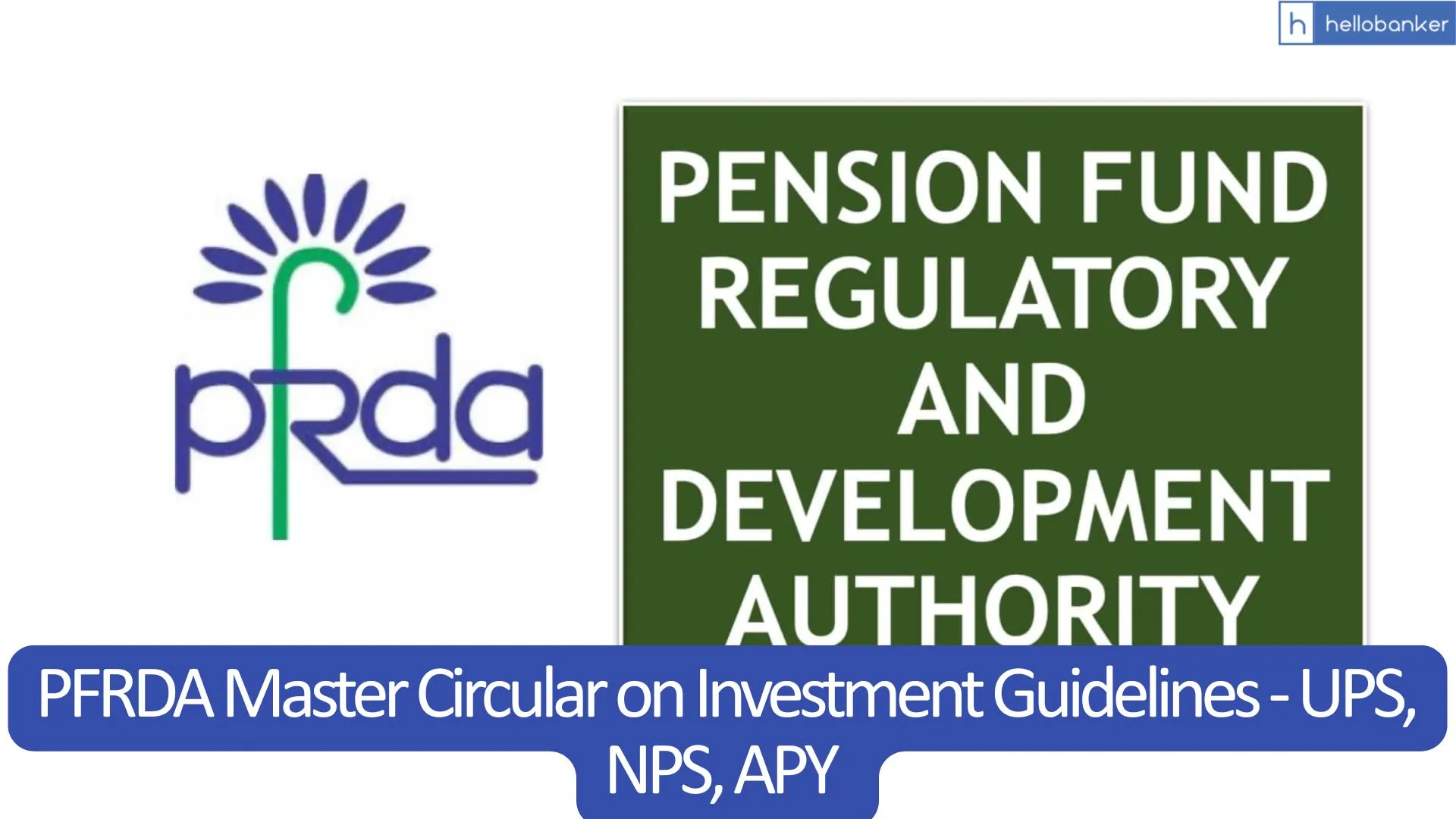 PFRDA Master Circular on Investment Guidelines - UPS, NPS, APY