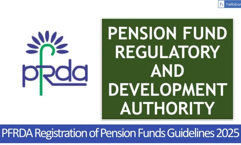 PFRDA Registration of Pension Funds Guidelines 2025