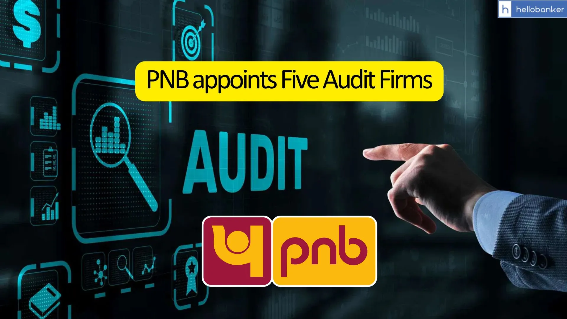 PNB Reappoints Five Audit Firms as Statutory Central Auditors for FY 2025–26
