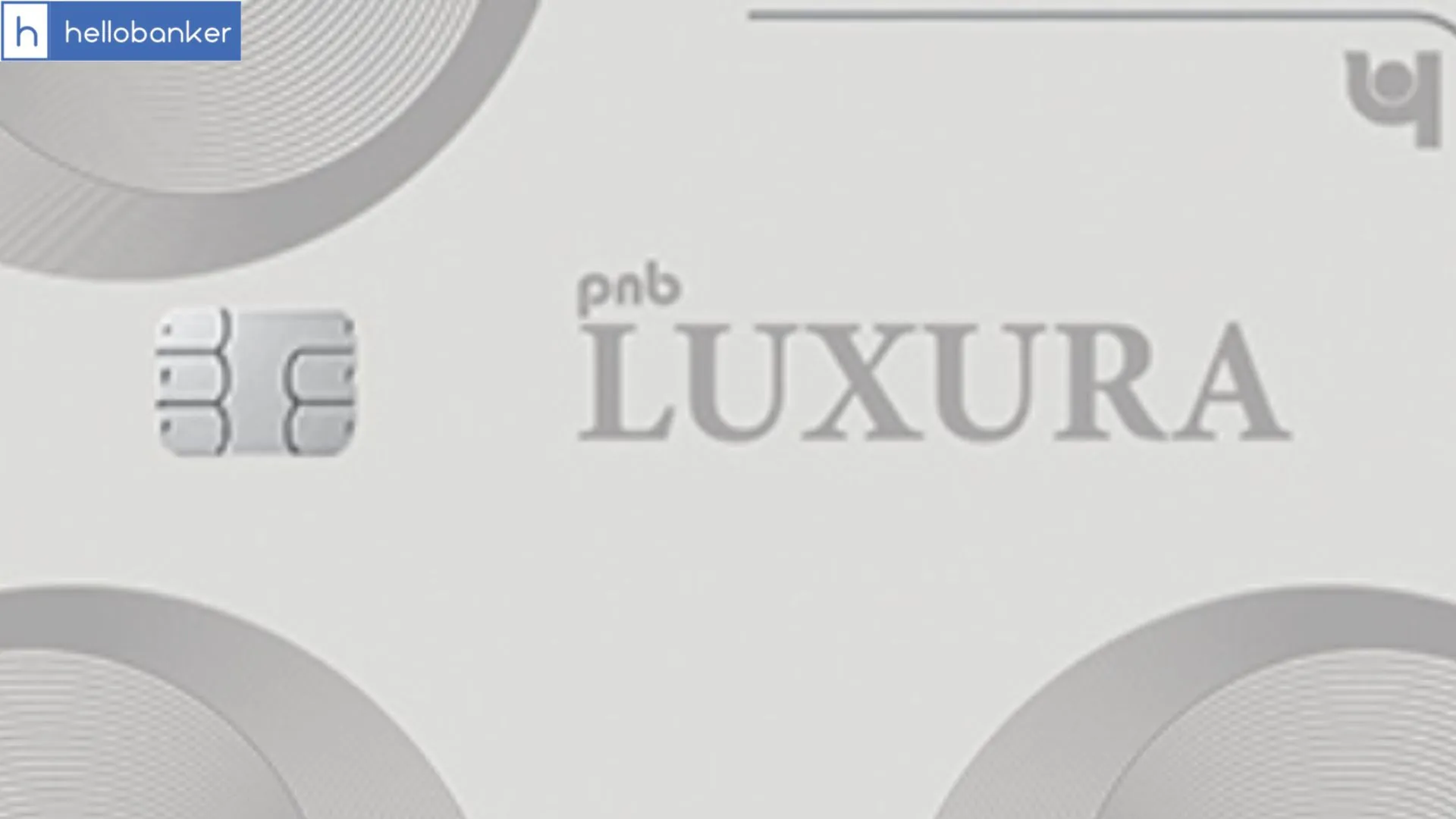 PNB launches Luxura Credit Card for Premium Customers