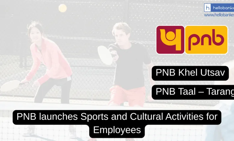 PNB leads in HR initiatives, launches Sports and Cultural Activities for Employees