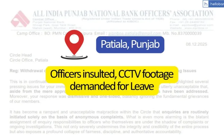 Officers insulted, CCTV footage demanded for Leave: AIPNBOA takes action against Harassment of Officers in Patiala