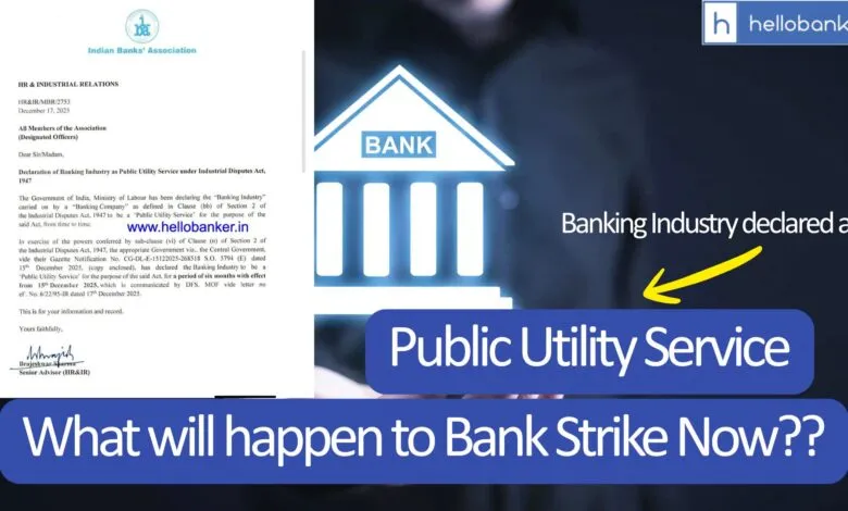 Govt declares Banking Industry as 'Public Utility Service' for Six Months