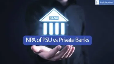 NPA of PSU vs Private Banks: Check Year Wise Data