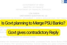 Is Govt planning to Merge PSU Banks? Govt gives Contradictory Reply