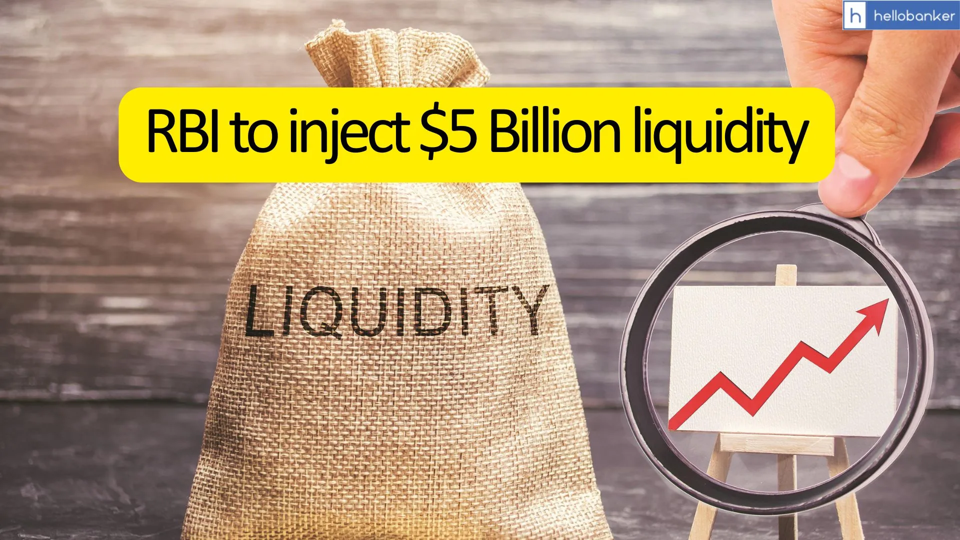 RBI to inject $5 Billion liquidity into Banking System