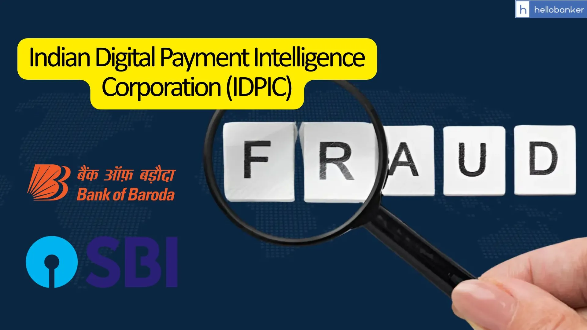 SBI and BOB get RBI approval to set up Digital Payments Intelligence Platform to prevent Frauds