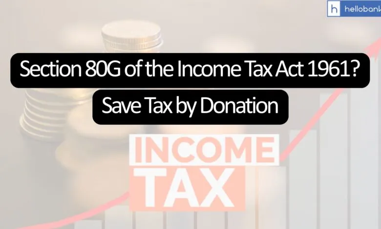 Section 80G of the Income Tax Act 1961