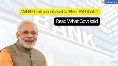Will FDI Limit be increased to 49% in PSU Banks? Govt says NO; Check FDI Data