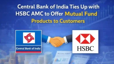 Central Bank of India Ties Up with HSBC AMC to Offer Mutual Fund Products to Customers