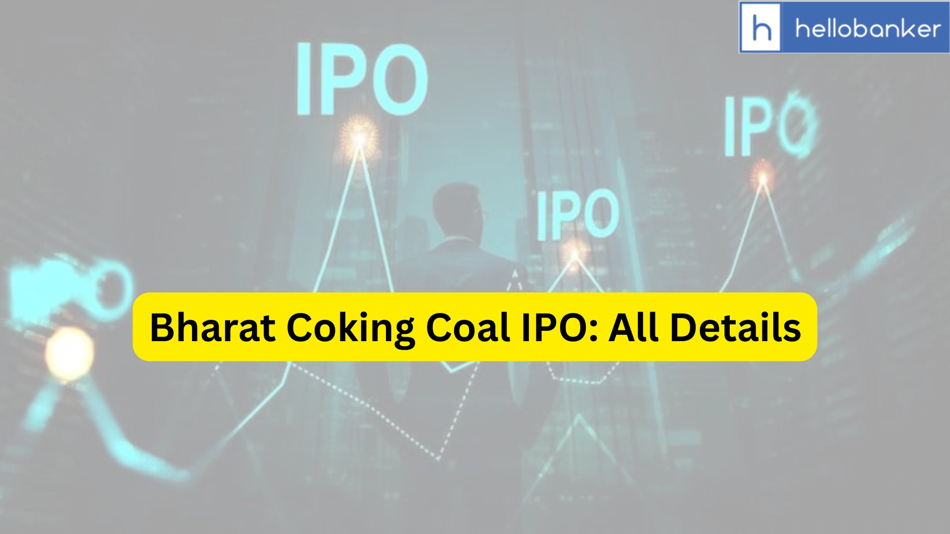 Bharat Coking Coal IPO Last Date, Price & Prospectus PDF