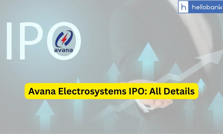 Avana Electrosystems IPO Last Date, Price & Prospectus PDF