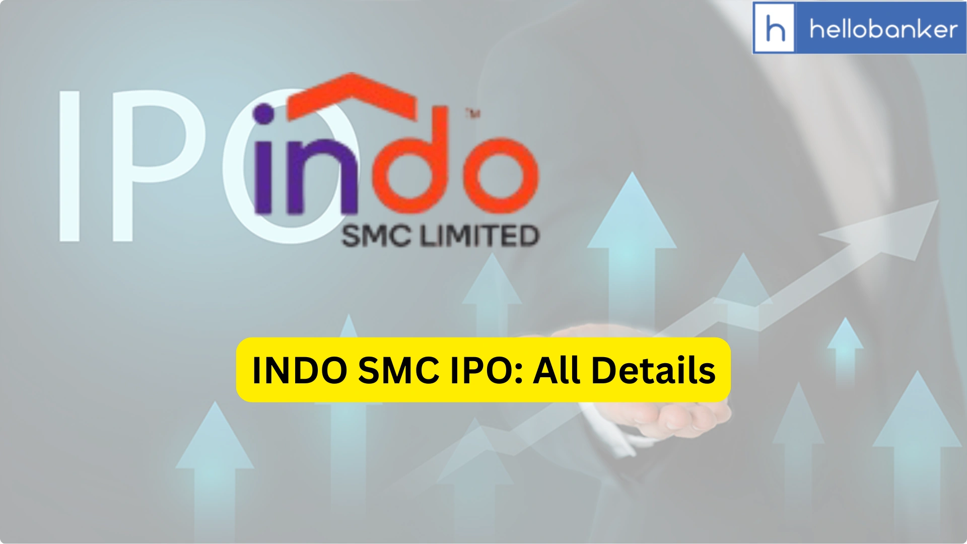 INDO SMC IPO Last Date, Price & Prospectus PDF