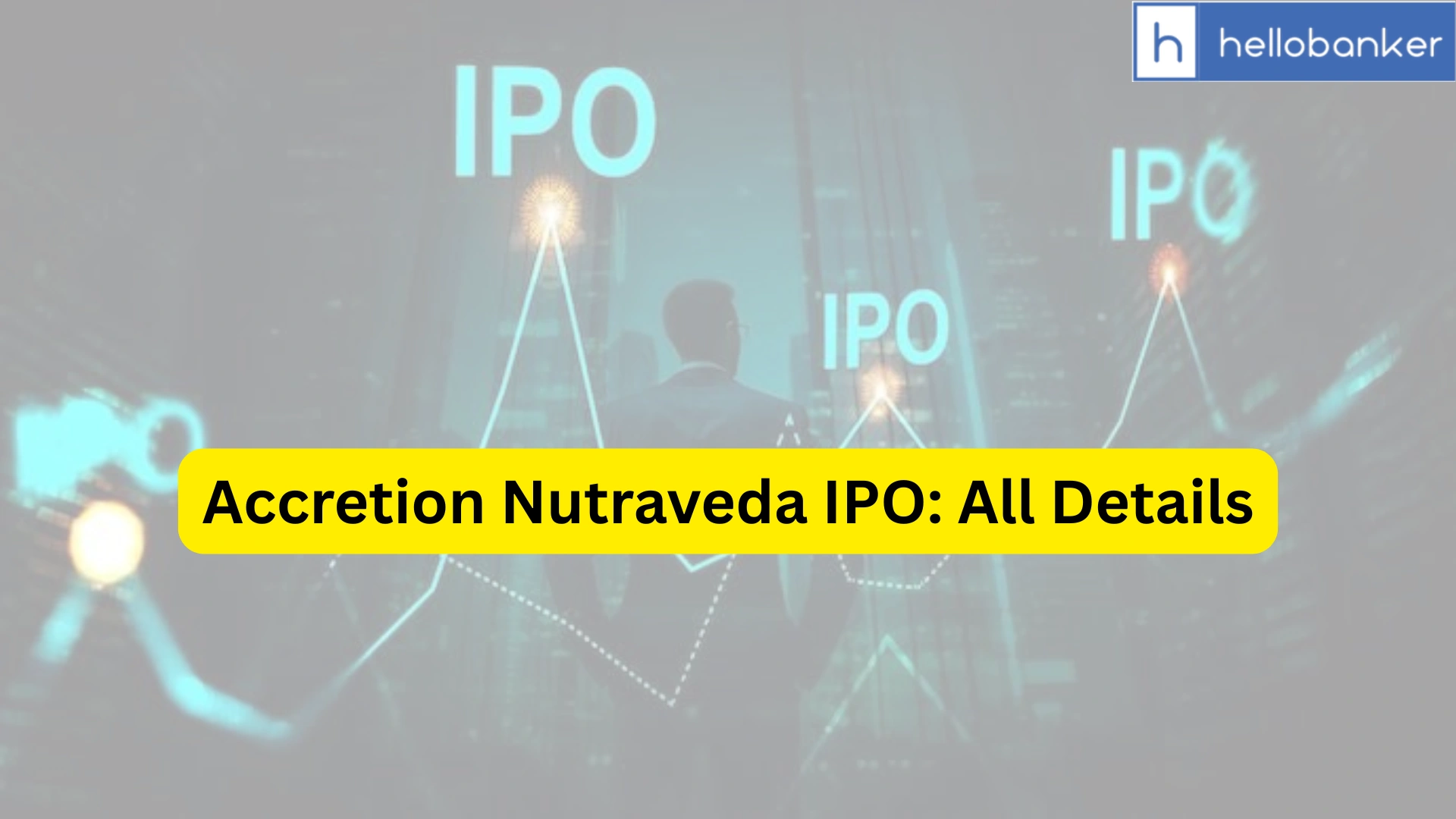 Accretion Nutraveda IPO Last Date, Price & Prospectus PDF
