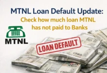 MTNL Loan Default Update: Check how much loan MTNL has not paid to Banks