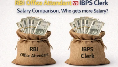 RBI Office Attendant vs IBPS Clerk Salary Comparison, Who gets more Salary?