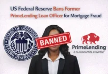 US imposes Lifetime Ban on Bank Loan Officer for Mortgage Fraud
