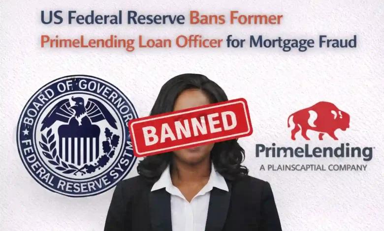 US imposes Lifetime Ban on Bank Loan Officer for Mortgage Fraud