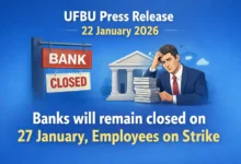 UFBU Press Release 22 January 2026: Banks will remain closed on 27 January, Employees on Strike