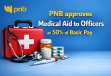 PNB approves Medical Aid to Officers at 50% of Basic Pay