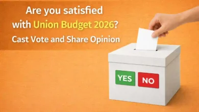 Are you satisfied with Union Budget 2026? Cast Vote and Share Opinion