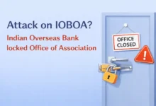 Attack on IOBOA? Indian Overseas Bank locked Office of Association