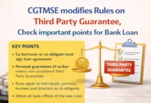 CGTMSE modifies Rules on Third Party Guarantee, Check important points for Bank Loan